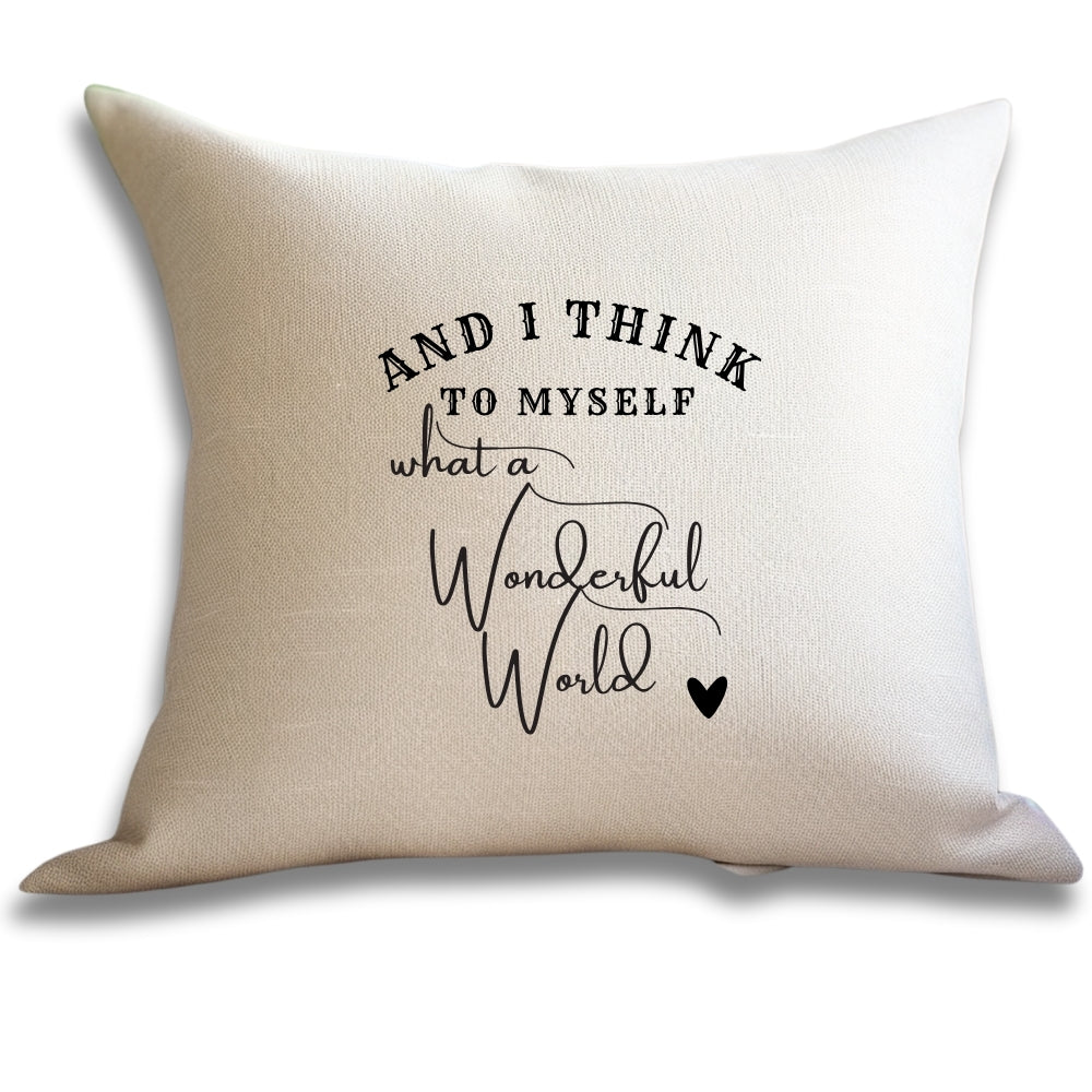 What A Wonderful World Cushion